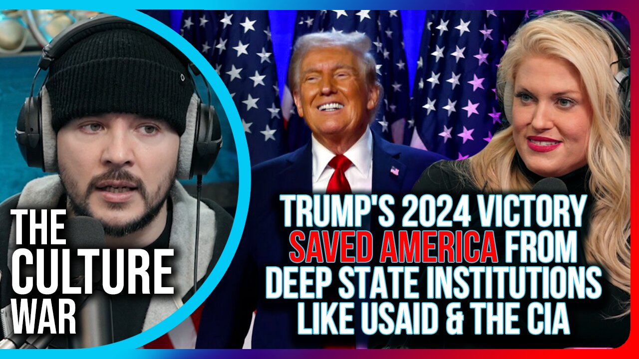 Trump's 2024 Victory SAVED America From Deep State Institutions Like USAID & The CIA