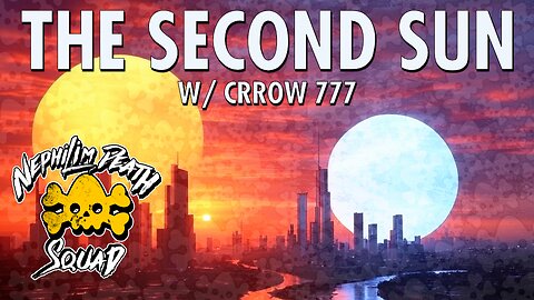 The Second Sun w/ Crrow777