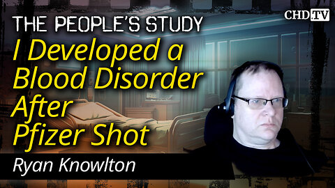 I Developed a Blood Disorder After Pfizer Shot