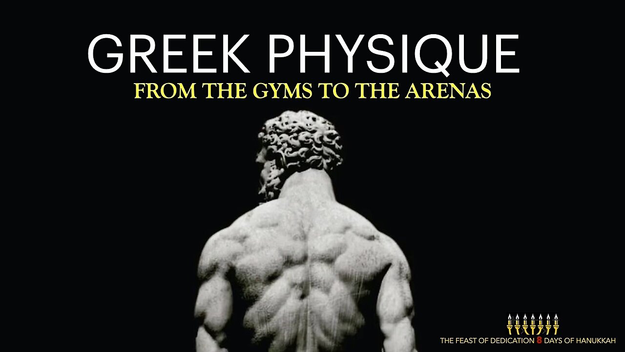 2024 Hunukkah: Greek physique Vol 2