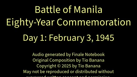 Battle of Manila Eighty-Year Commemoration | Day 1: February 3, 1945