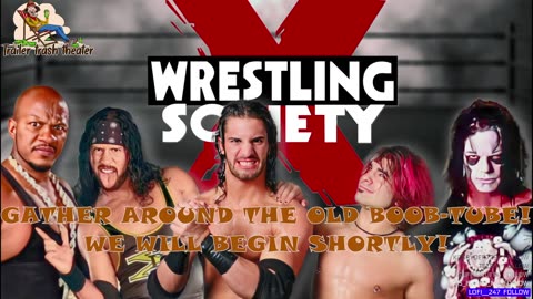 Trailer Trash Theater - Episode 13 - Wrestling Society X