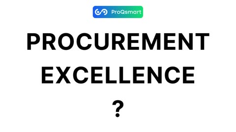 Achieve Procurement Excellence with ProQsmart!