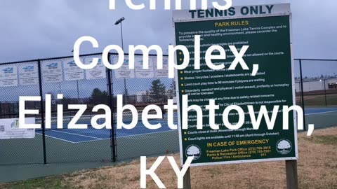 Freeman Lake Tennis Center, E-Town, KY