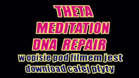 THETA MEDITATION - DNA REPAIR 528Hz