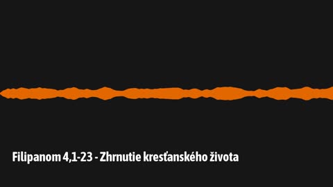 Filipanom 4,1-23 - Zhrnutie kresťanského života