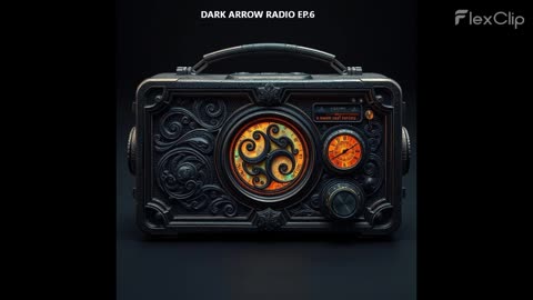 Dark Arrow Radio Ep.6