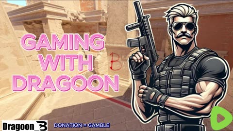 GAMING WITH DRAGOON - RANDOM GAMES - MOSTLY CS