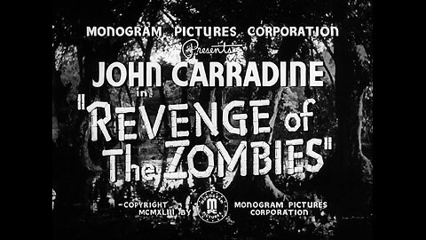 Revenge of the Zombies (1943)