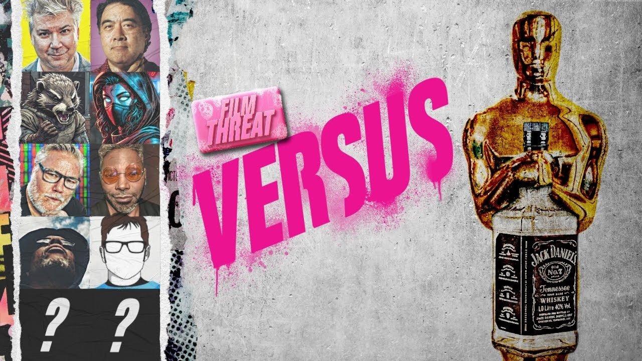 VERSUS: OSCARS 2025 HANGOVER! | Film Threat Versus