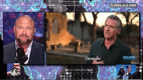 Alex Jones: The man most responsible for the Worst fires in CA history-Gavin Newsom