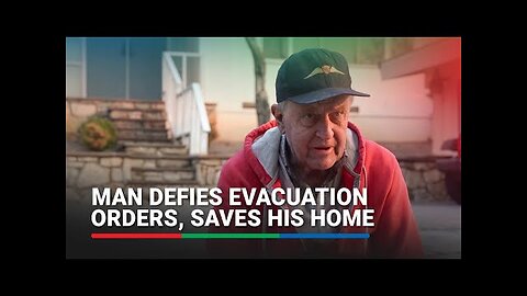 Palisades resident who defied evacuation orders and saved his home