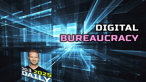 Beware Digital Bureaucracy