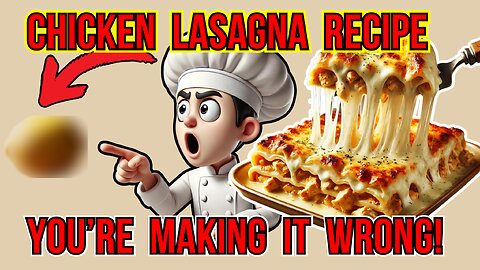 Chicken Lasagna Recipe - The Ultimate Cheesy & Creamy Twist! 🤯