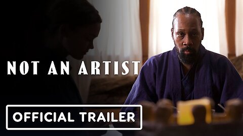 Not An Artist - Official Trailer