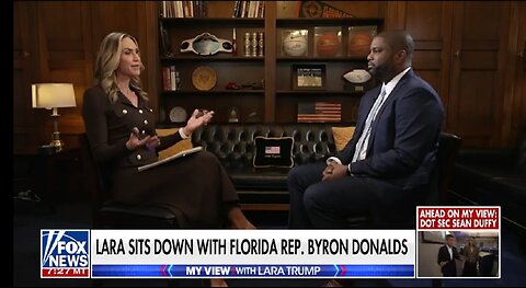 LARA SITS DOWN WITH FLORIDA REP BYRON DONALDS