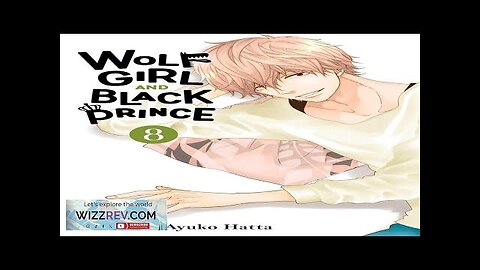 Wolf Girl & Black Prince: Volume 8 Review