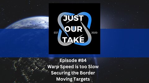 Just Our Take - EP #84 - 7 PM Pacific