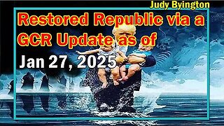 Restored Republic via a GCR Update as of Jan 27, 2025