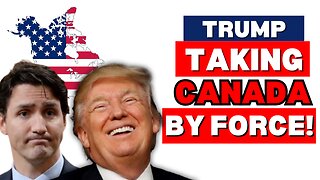 Will Trump Take Canada over by FORCE !? - Joe & Joe Live