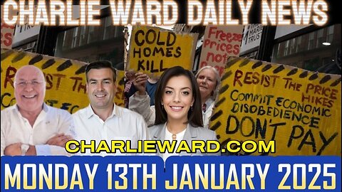 CHARLIE WARD DAILY NEWS WITH CHARLIE WARD & PAUL BROOKER 13TH JANUARY 2025