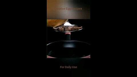 Creative Egg Recipes