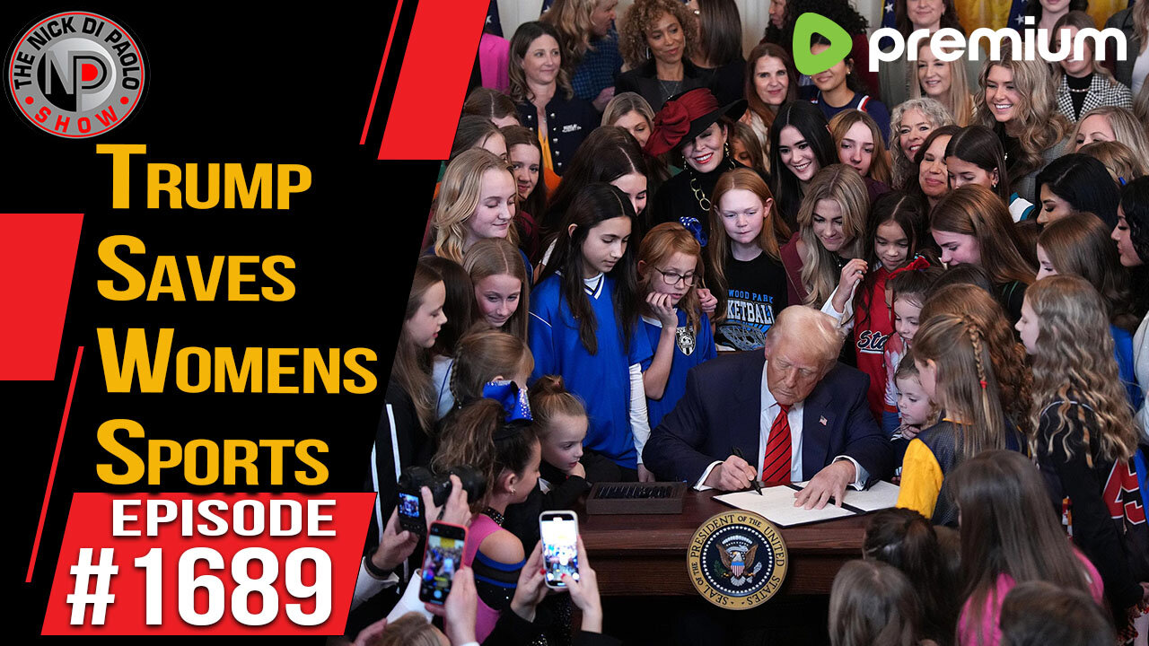 Trump Saves Women’s Sports | Nick Di Paolo Show #1689