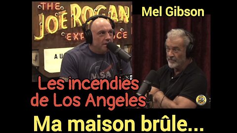 Pendant que je tournait le podcast avec Joe Rogan ma maison de Malibu brûlait.