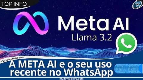 Conheça a META AI e o seu uso recente no WhatsApp e também funções básicas na prática.