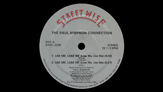 [1982] The Paul Simpson Connection - Use Me Lose Me (Lose Me, Use Me)