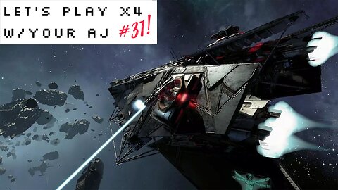 X4 - Let's Play With Your AJ #31 Part 2