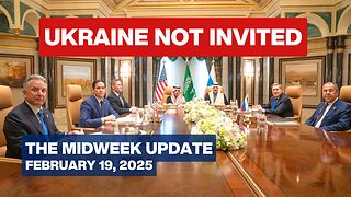 Trump Makes Imperial Heads Explode Over Riyadh Summit - The Midweek Update - February 19, 2025