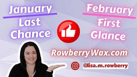 January Last Chance, February First Glance!
