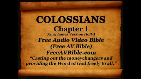 Colossians KJV read along audio bible with piano worship music in the background