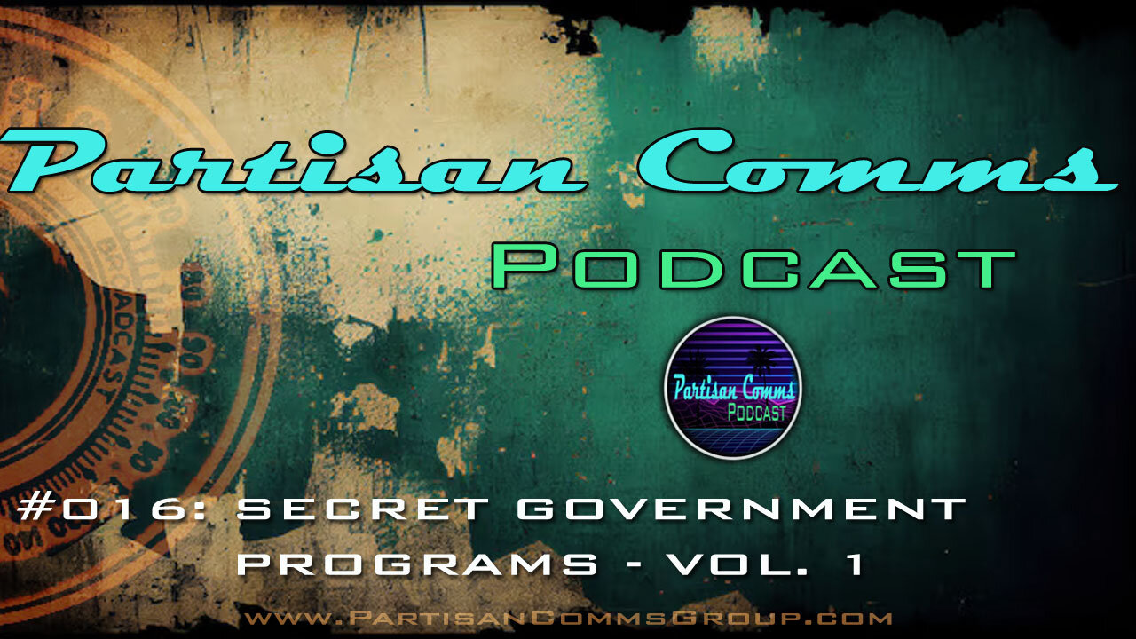 #016: Secret Government Programs - Vol. 1