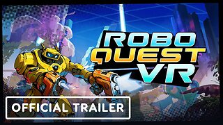 Roboquest VR - Official Gameplay Trailer | VR Games Showcase March 2025