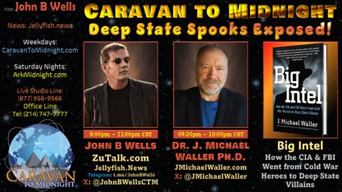 Deep State Spooks Exposed! - John B Wells LIVE