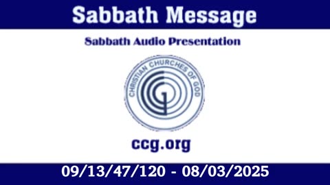 Sabbath Message (Audio) for 09/13/47/120 - 08/03/2025