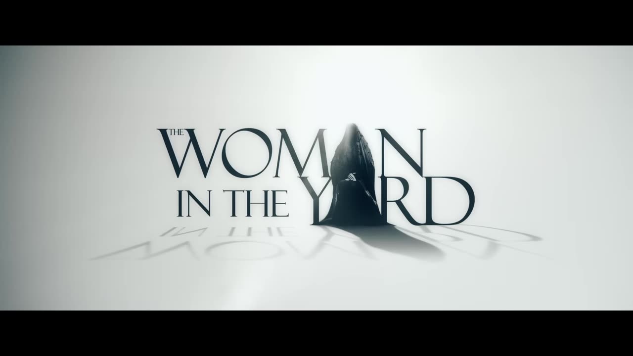 The Woman In The Yard - Trailer 2