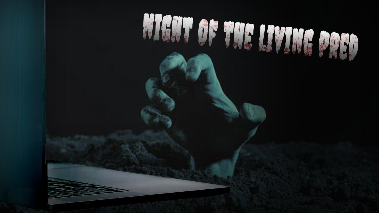 [Livestream] NIGHT OF THE LIVING PRED