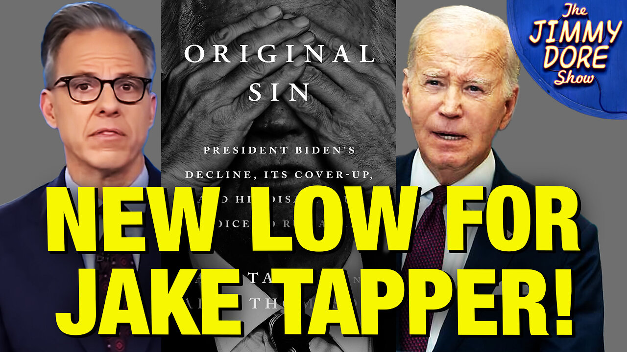 Jake Tapper’ New Book Exposes HIS OWN Biden Propaganda!