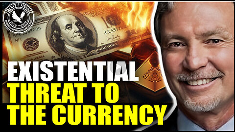 This Is An Existential Threat To The Currency | John Rubino