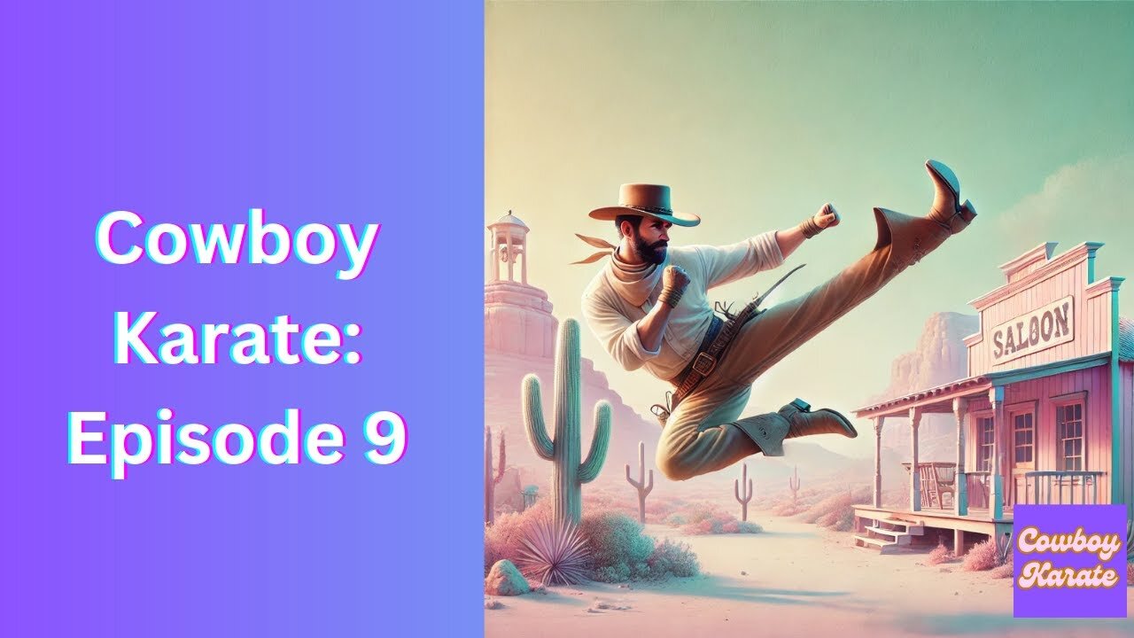 Cowboy Karate, Episode 9 (Sigma Males, Candace & Babylon Bee, Dinosaurs, Christian Yellow Star)