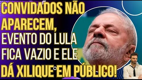 FRACASSOU: Convidados não aparecem, evento de Lula fica vazio e ele dá xilique na frente de todos!