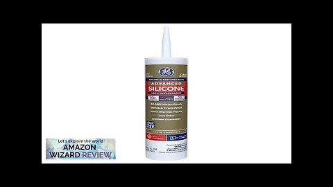 GE Advanced Silicone Caulk for Kitchen & Bathroom 100% Waterproof Silicone Review