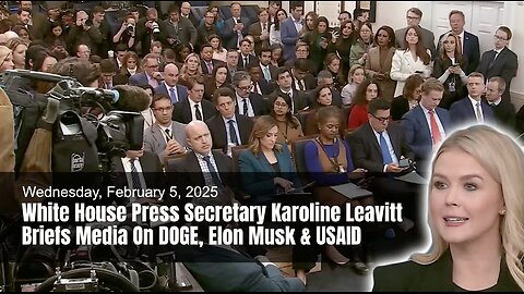 White House Press Secretary Karoline Leavitt Briefs Media On DOGE, Elon Musk & USAID