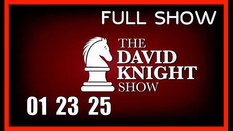 DAVID KNIGHT (Full Show) 01_23_25 Thursday