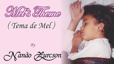 Mel's Theme (Tema de Mel) by Nando Zurcson