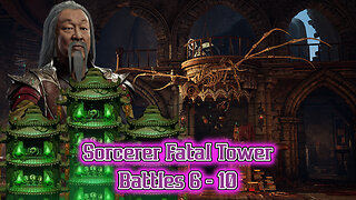 MK Mobile. Sorcerers Fatal Tower Battles 6 - 10