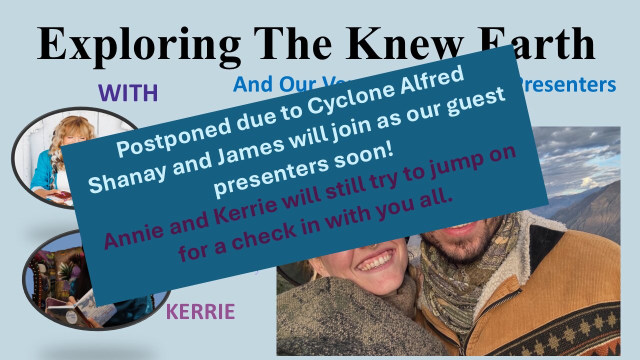 Postponed due to Cyclone Alfred: Exploring the Knew Earth